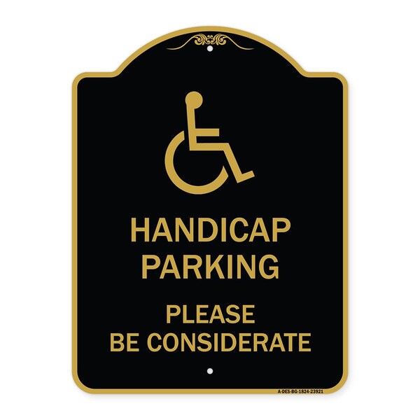 Signmission Handicap Parking Please Considerate W/ HandicapHeavy-Gauge Aluminum Sign, 18" x 24", BG-1824-23921 A-DES-BG-1824-23921 - main